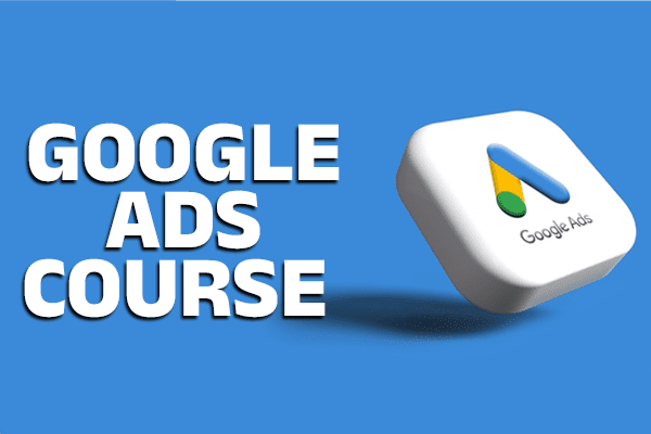 Google Ads course
