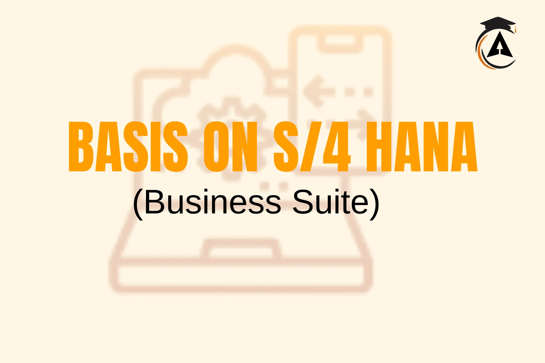 SAP BASIS ON S4 HANA